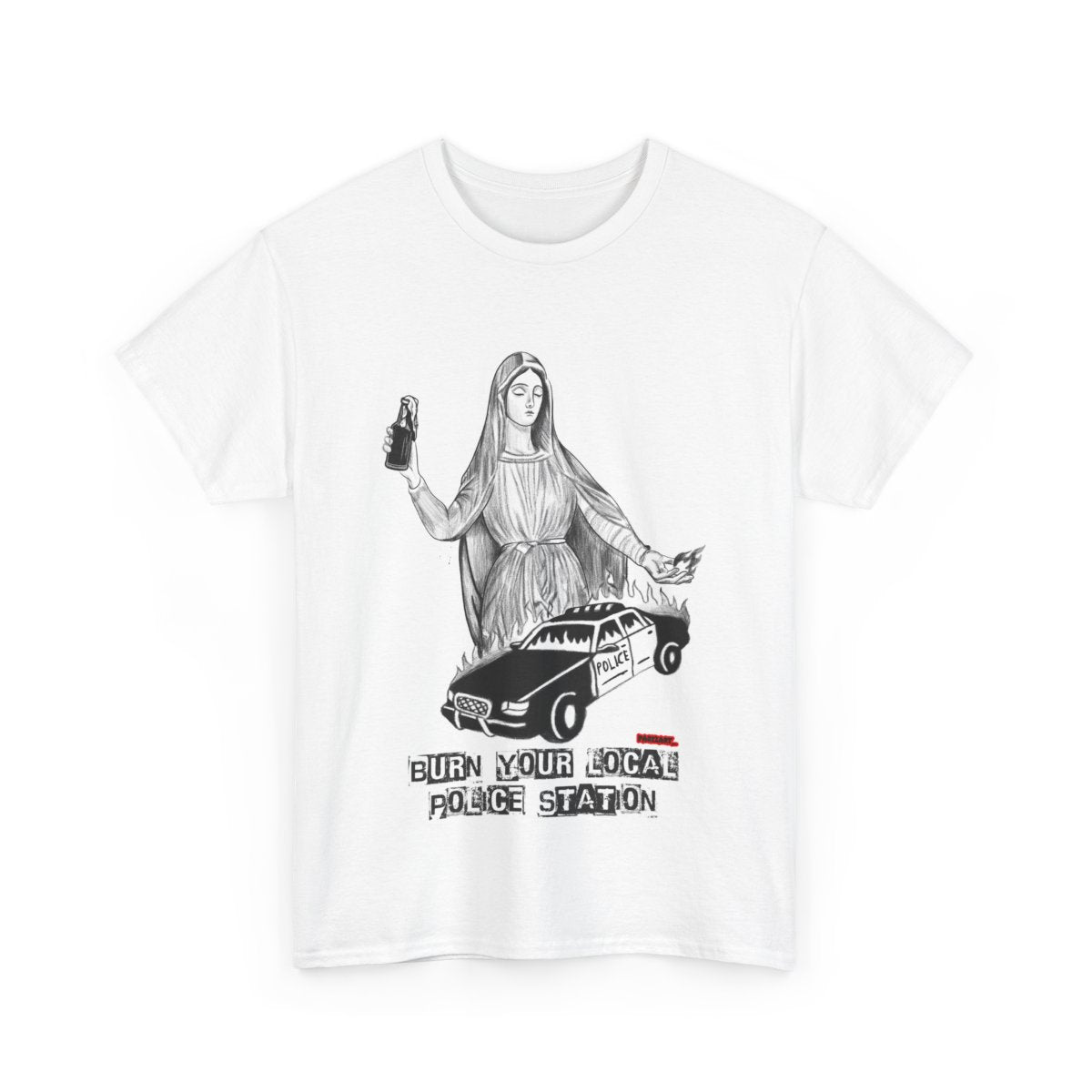 Burn your Local Police Station Alternative T-Shirt