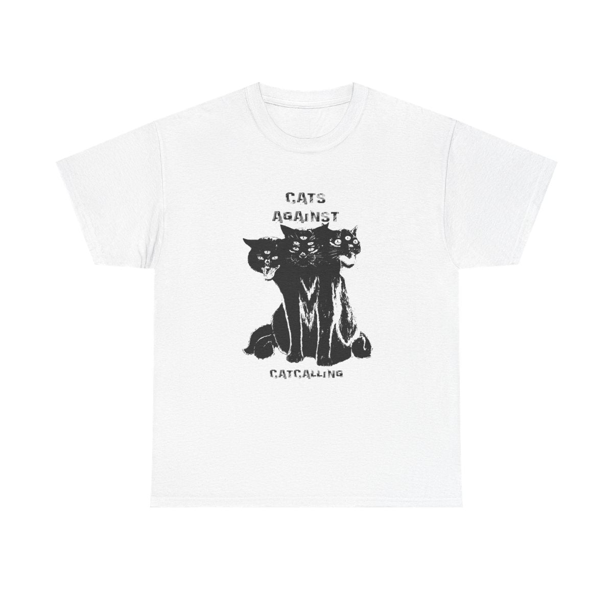 Cats Against Catcalling T-Shirt