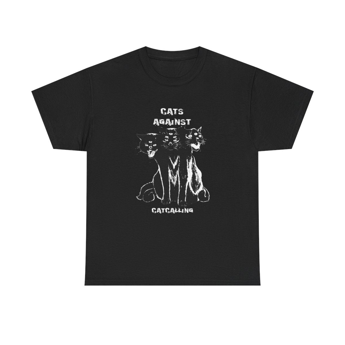 Cats Against Catcalling T-Shirt