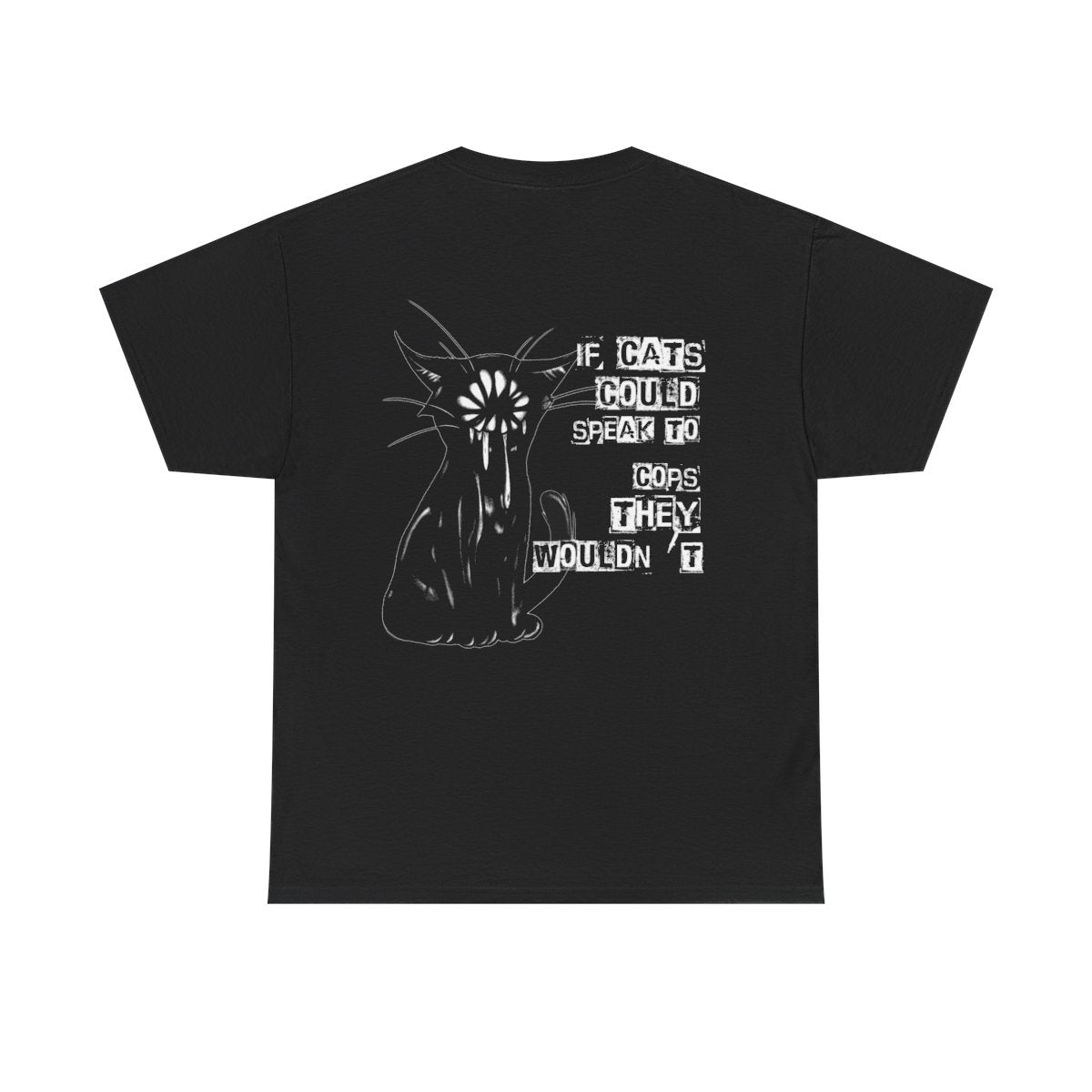 If Cats Could Talk T-Shirt
