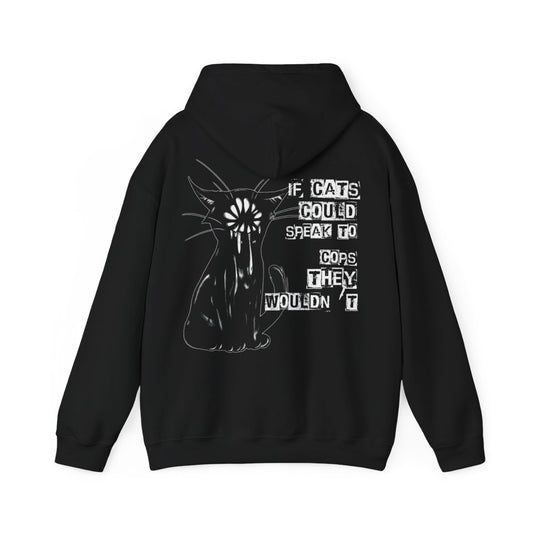 Alternative Streetwear If Cats Could Talk to Cops Hoodie