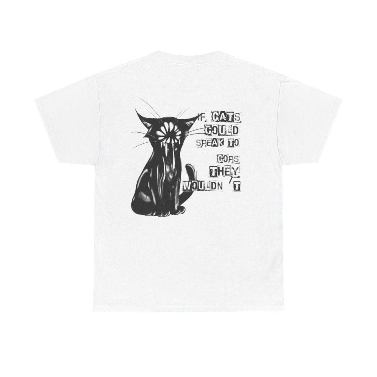 If Cats Could Talk T-Shirt
